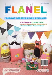 Flanel : panduan berkreasi dan berbisini