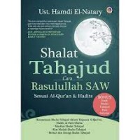 Shalat Tahajud Cara Rasulullah SAW Sesuai Al-quran dan Hadits