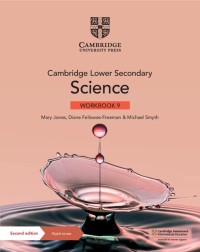 Cambridge Lower Secondary : Science Workbook Book 9