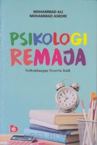 Psikologi remaja : perkembangan peserta didik