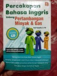 Percakapan Bahasa Inggris Bidang Pertambangan Minyak dan Gas