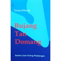 Bujang Tan Domang (Sastra Lisan Orang Petalangan)