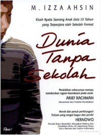 Dunia tanpa sekolah