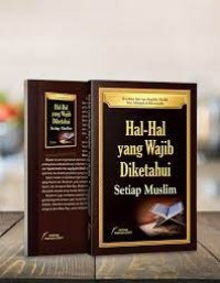 Hal-hal yang wajib diketahui setiap muslim