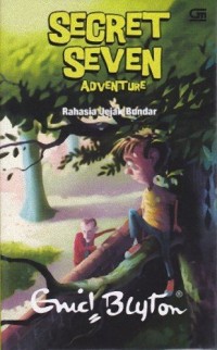 Secret seven adventure : rahasia jejak bendar