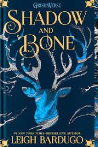 Shadow and Bone