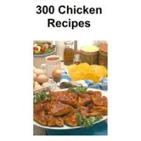 300 Chicken Recipes (e-book)