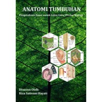 Anatomi tumbuhan : pengetahuan dasar untuk calon guru IPA dan Biologi