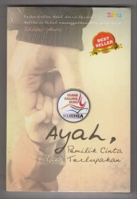 Ayah, Pemilik Cinta yang Terlupakan