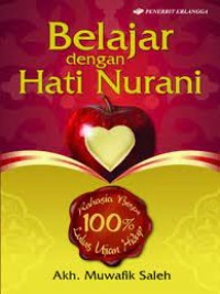 Belajar dengan hati nurani