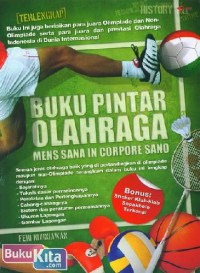Buku pintar olahraga : mens sana in corpore sano