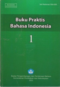Buku praktis Bahasa Indonesia 1
