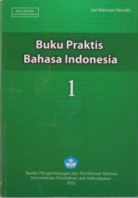 Buku praktis Bahasa Indonesia 1