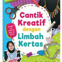 Cantik kreatif dengan limbah kertas