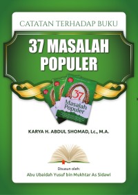 Catatan Terhadap Buku : 37 Masalah Populer (e-book)