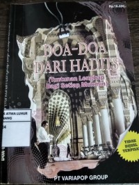 Doa-doa dari hadits (tuntutan lengkap bagi setiap mukmin)