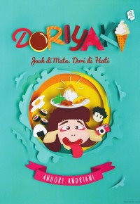 Doriyaki: Jauh di Mata, Dori di Hati