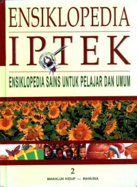 Ensiklopedi IPTEK = the kingfisher science encylopedia : makhluk hidup - manusia 2