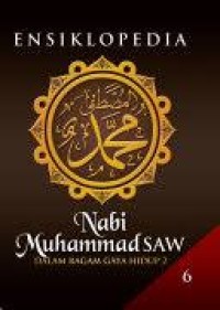 Ensiklopedia Nabi Muhammad dalam ragam gaya hidup 2