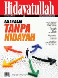 Hidayatullah : salah arah tanpa hidayah