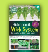 Hidroponik wick system : cara paling praktis pasti panen