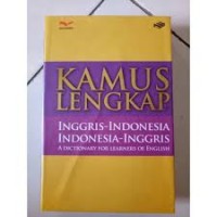 Kamus lengkap Inggris - Indonesia - Indonesia - Inggris