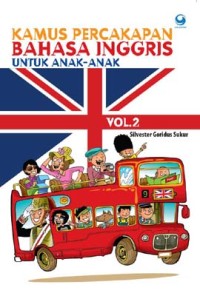 Kamus percakapan Bahasa Inggris untuk anak - anak