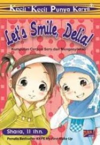 Kecil-Kecil Punya Karya: Let's Smile, Delia