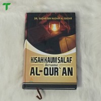 Kisah kaum salaf bersama Al-Qur'an