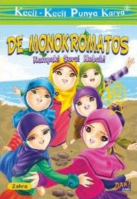 KKPK De monokromatos : kompak ! seru! heboh!