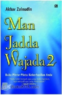 Man jadda wajada 2 : buka pintu-pintu keberhasilan anda