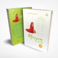 Maryam : perempuan penghulu surga