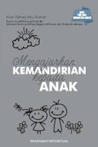 Mengajarkan Kemandirian Kepada Anak