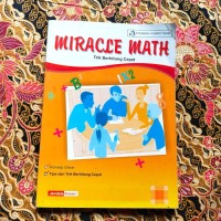 Miracle math = siapa bilang matematika itu susah : trik berhitung cepat