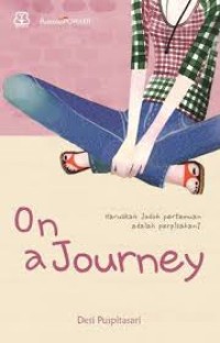 On a journey : haruskah jodoh pertemuan adalah perpisahan ?