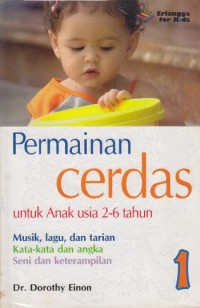 Permainana Cerdas untuk anak usia 2-6 tahun