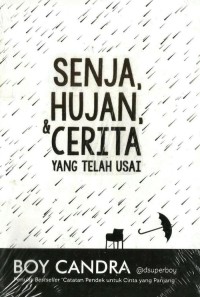 Senja, Hujan dan Cerita yang telah Usai (e-book)