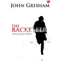 The racketeer : pengacara penipu