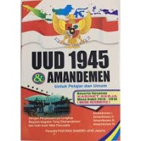 UUD 1945 & amandemen untuk pelajar dan umum