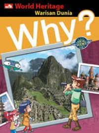 WHY? world heritage - warisan dunia