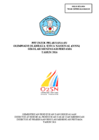 Petunjuk Pelaksanaan Olimpiade Olahraga Siswa Nasioanal O2SN Sekolah Menengah Pertama