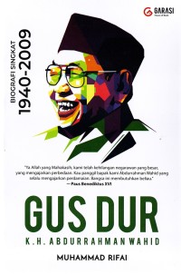 Gus Dur K. H. Abdurrahman Wahid
