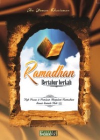 Ramadhan bertabur berkah : Fiqh Puasa dan Panduan Menjalani Ramadhan Sesuai Sunnah Nabi (e-book)