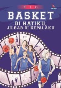 Basket : dihatiku jilbab di kepalaku