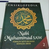 Ensiklopedia Nabi Muhammad SAW sebagai keturunan bangsa Arab